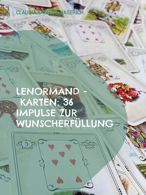 cover image of Lenormand--Karten--36 Impulse zur Wunscherfüllung
